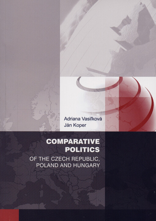 Comparative politics of the Czech Republic, Poland and Hungary