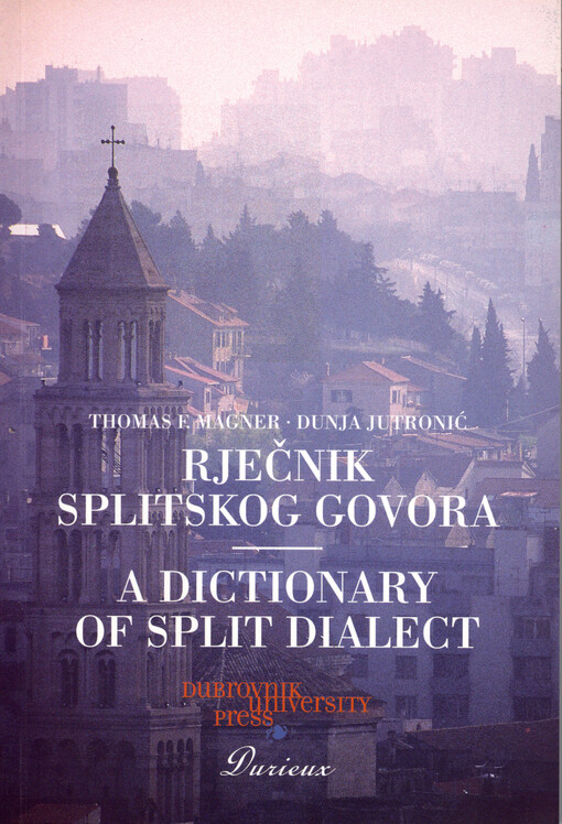 Rječnik splitskog govora =A dictionary of Split dialect