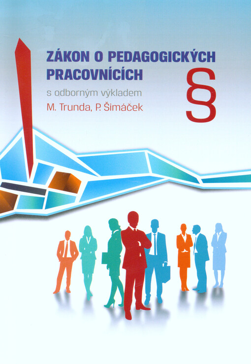 Zákon č. 563/2004 Sb., o pedagogických pracovnících a o změně některých zákonů ; Nařízení vlády č. 75/2005 Sb., o stanovení rozsahu přímé vyučovací, přímé výchovné, přímé speciálně pedagogické a přímé pedagogicko-psychologické činnosti pedagogických praco