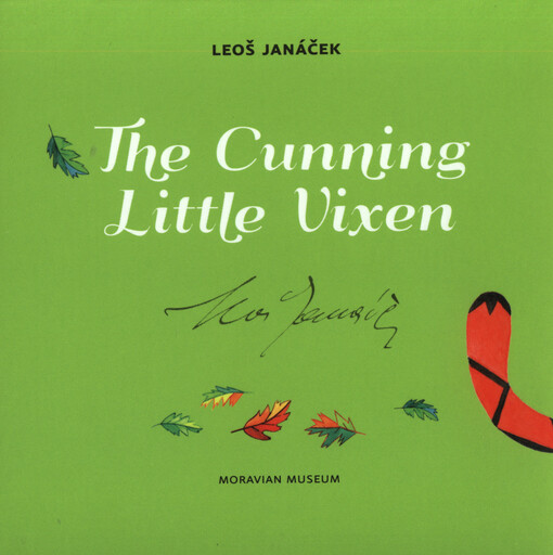 Leoš Janáček – The Cunning Little Vixen