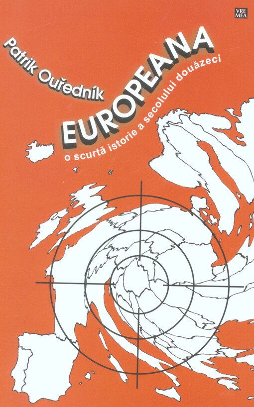 Europeana : o scurtă istorie a secolului douăzeci   