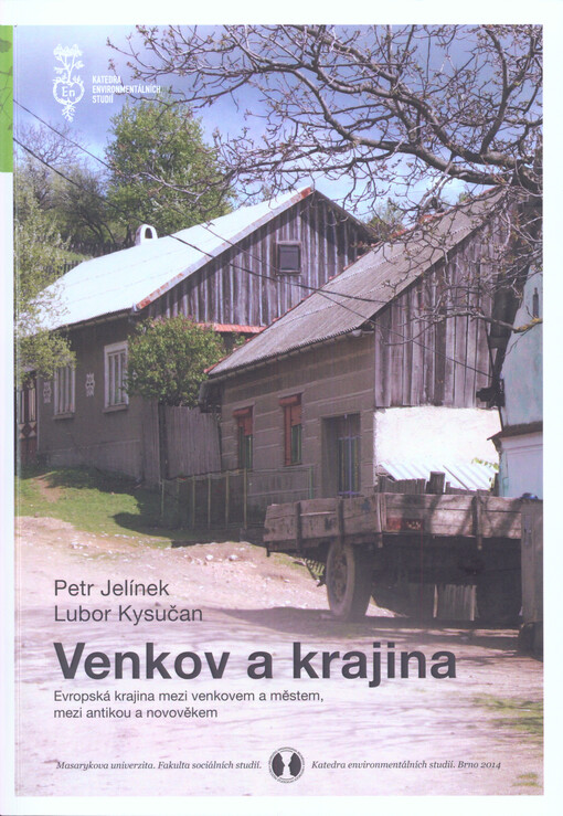 Venkov a krajina :evropská krajina mezi venkovem a městem, mezi antikou a novověkem