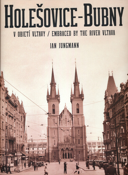 Holešovice-Bubny: v objetí Vltavy