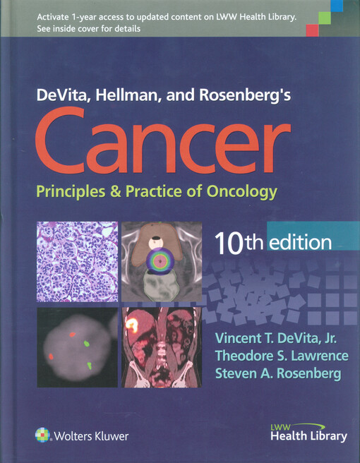 DeVita, Hellman, and Rosenberg's Cancer: Principles & Practice of Oncology    