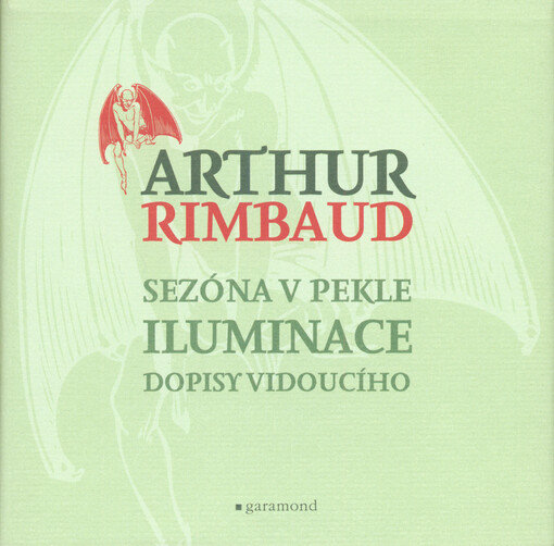 Sezóna v pekle ;Iluminace ; Dopisy vidoucího