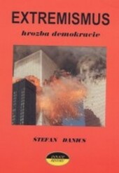 Extremismus : hrozba demokracie