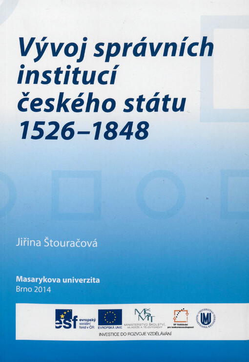 Vývoj správních institucí českého státu 1526-1848