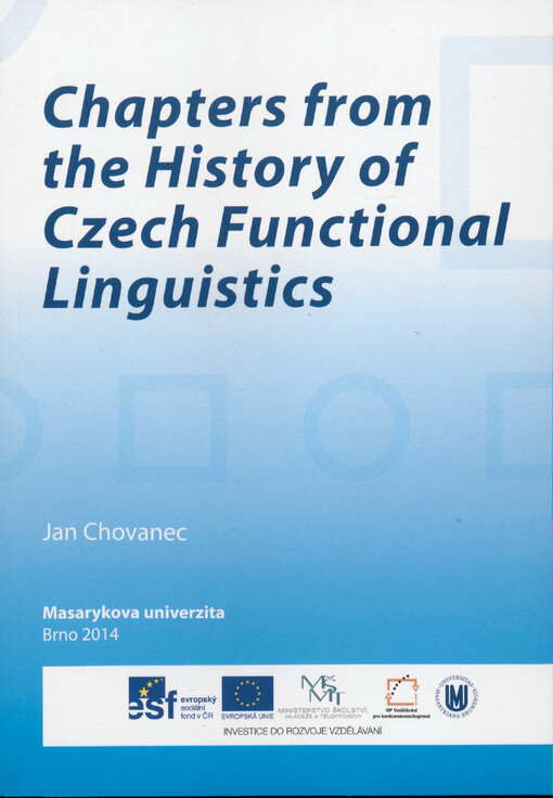 Chapters from the history of Czech functional linguistics