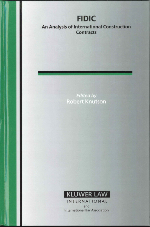 FIDIC  : an analysis of international construction contracts  