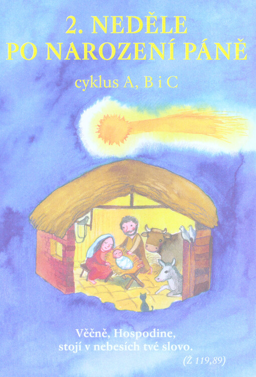 2. neděle po narození Páně : cyklus A, B i C   