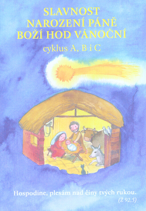 Slavnost Narození Páně - Boží Hod vánoční : cyklus A, B i C   , Vyd. 1.