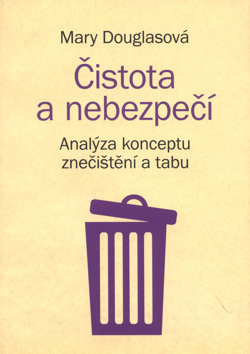Čistota a nebezpečí: analýza konceptu znečištění a tabu