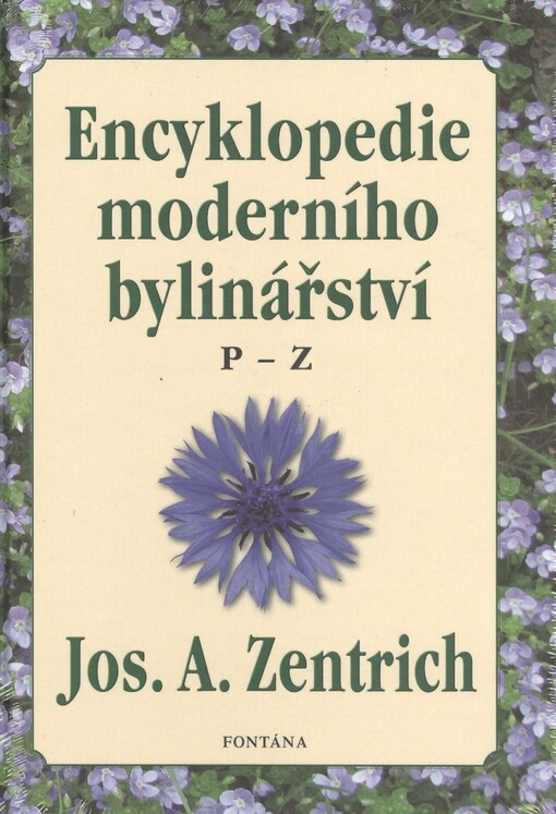 Zentrichova encyklopedie fytoterapie = Aencyclopaedia phytotherapeutica Centriciana