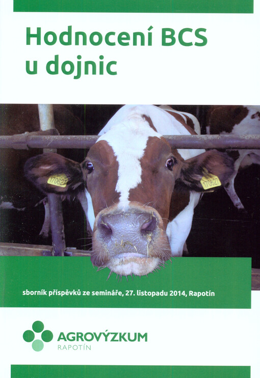 Hodnocení BCS u dojnic :Rapotín, 27.11.2014 : sborník přednášek