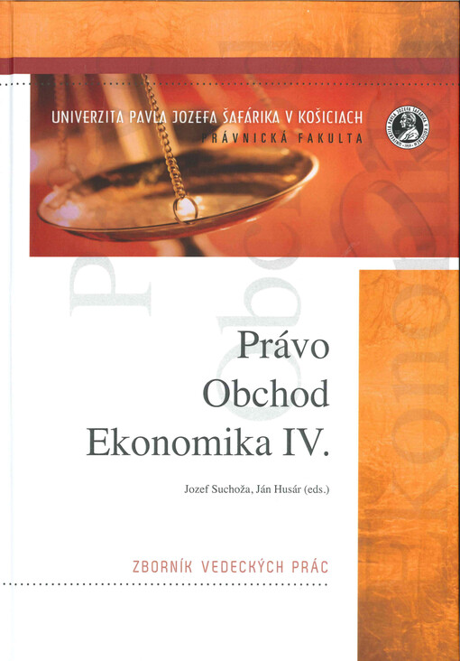 Právo - obchod - ekonomika :zborník vedeckých prác.IV.,Efektívnosť právnych inštitútov súkromného a verejného práva v spojitosti s prebiehajúcou globálnou hospodárskou a finančnou krízou / Moderné rekodifikačné trendy v Slovenskej republike s prihliadnutím na európske dimenzie / Rozhodcovské konanie v Slovenskej republike - stav de lege lata - komparatívne, aplikačné a legislatívne dôsledky