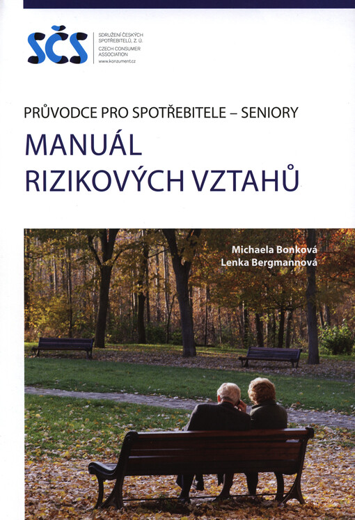 Manuál rizikových vztahů : průvodce pro spotřebitele - seniory   
