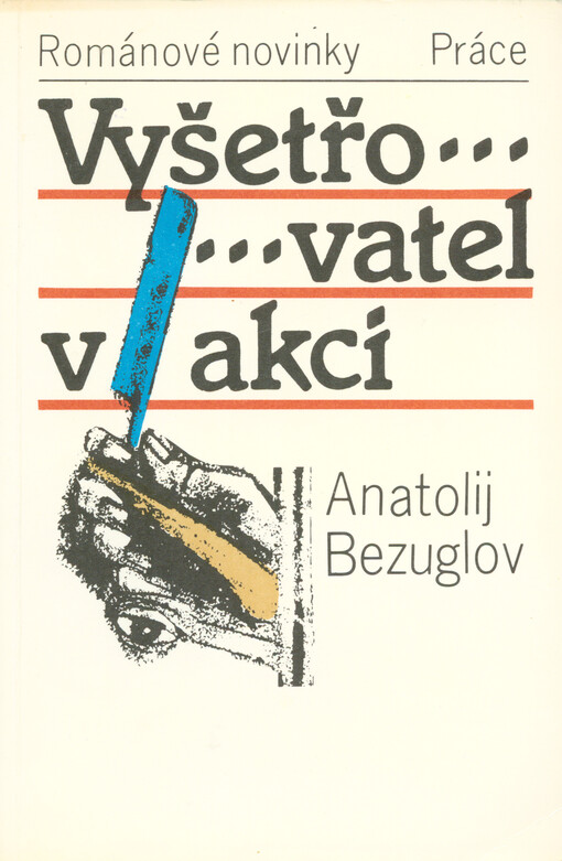 Vyšetřovatel v akci