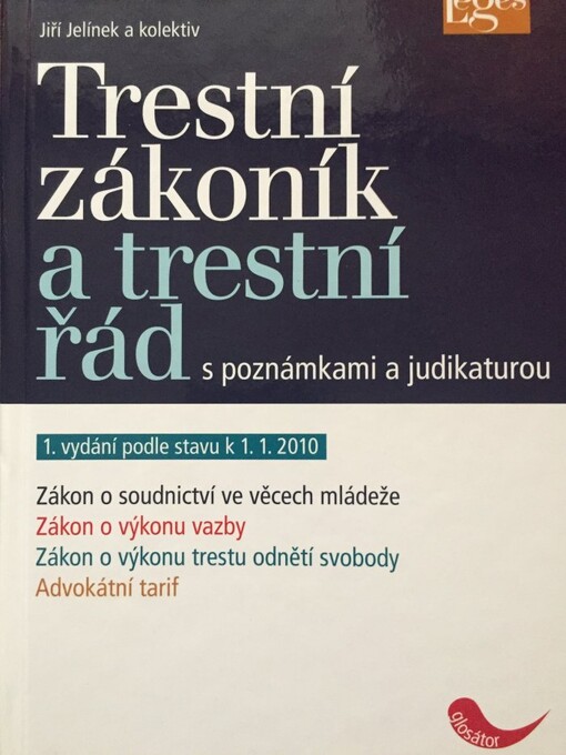 Trestní zákoník a trestní řád : s poznámkami a judikaturou