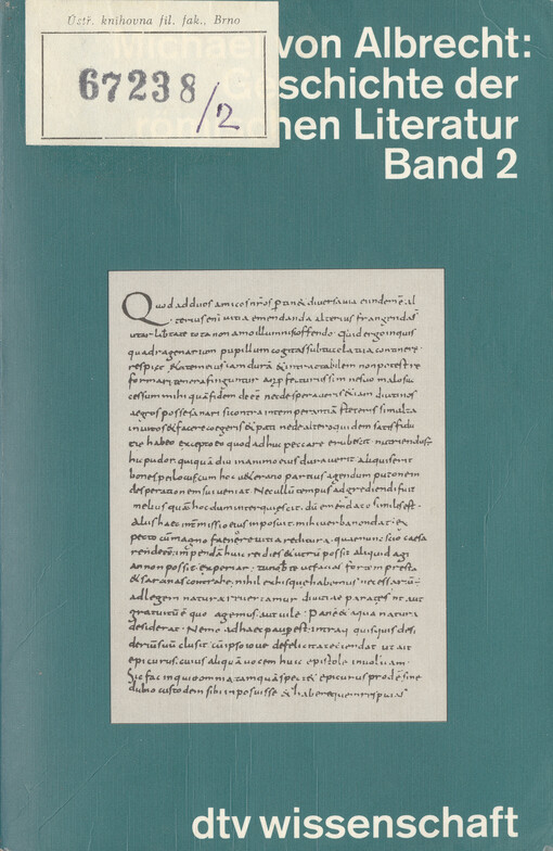 Geschichte der römischen Literatur von Andronicus bis Boëthius : mit Berücksichtigung ihrer Bedeutung für die Neuzeit. Bd. 2  