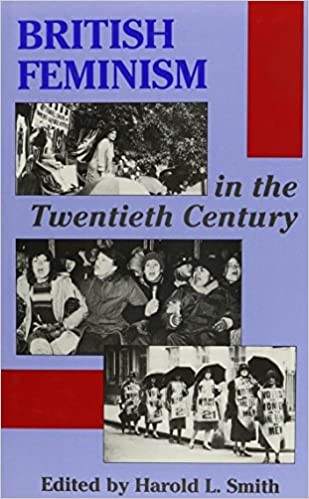 British Feminism in the Twentieth Century