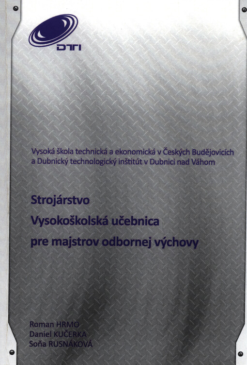 Strojárstvo : vysokoškolská učebnica pre majstrov odbornej výchovy   