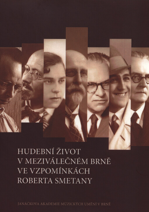 Hudební život v meziválečném Brně ve vzpomínkách Roberta Smetany
