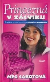 Princezná v zácviku