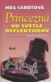 Princezná vo svetle reflektorov
