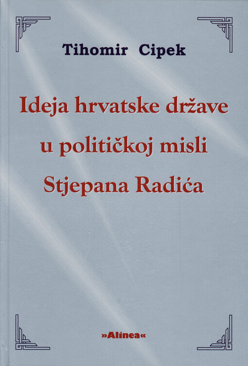 Ideja hrvatske države u političkoj misli Stjepana Radića    