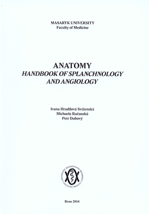 Anatomy : handbook of splanchnology and angiology