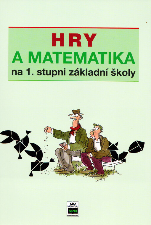 Hry a matematika na 1. stupni základní školy