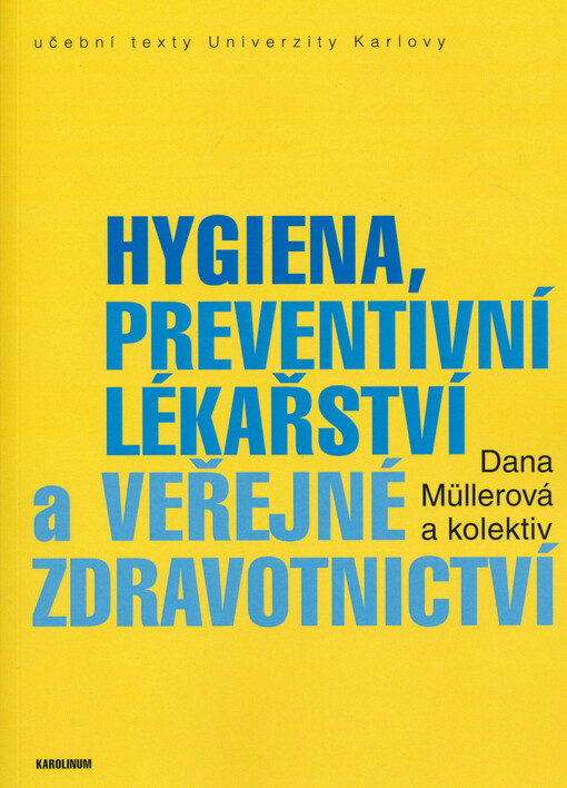 Hygiena, preventivní lékařství a veřejné zdravotnictví