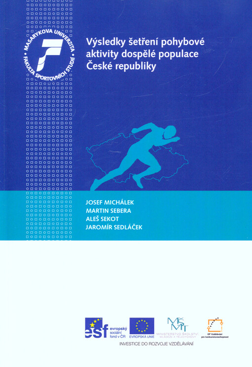 Výsledky šetření pohybové aktivity dospělé populace České republiky    