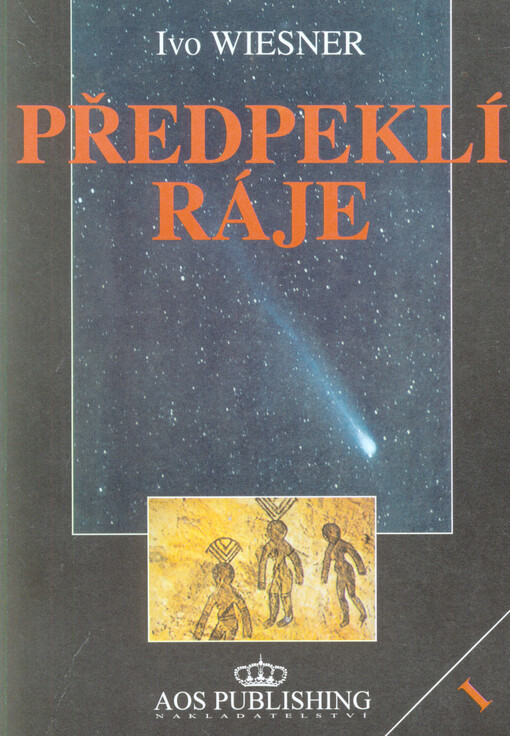 Předpeklí ráje. I