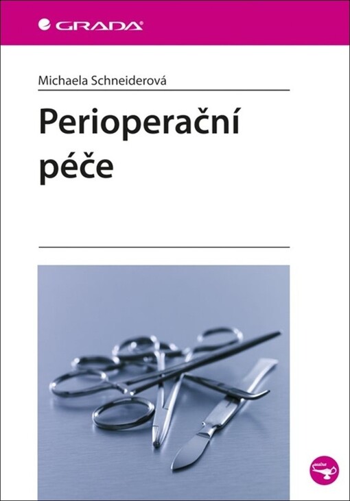 Perioperační péče | Schneiderová Michaela - e-kniha