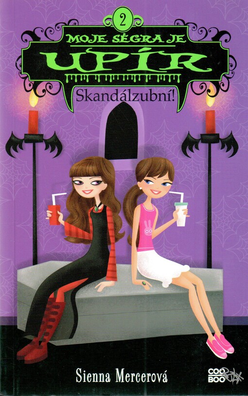 Moje ségra je upír.2,Skandálzubní!