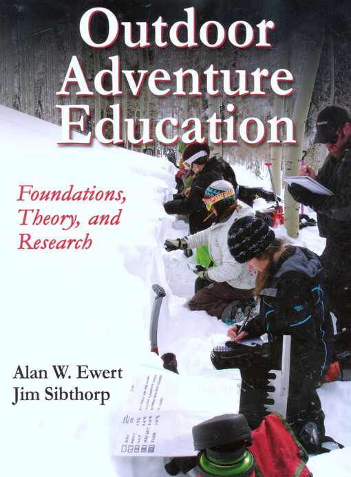 Outdoor adventure education :foundations, theory, and research