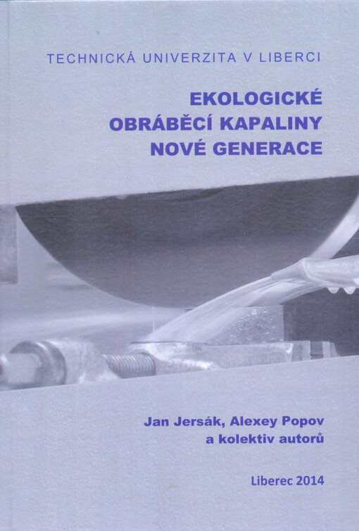 Ekologické obráběcí kapaliny nové generace    