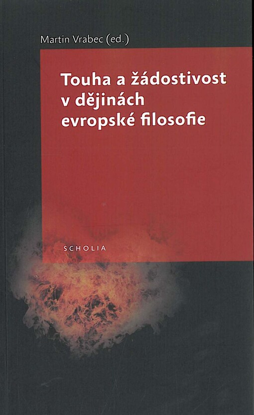 Touha a žádostivost v dějinách evropské filosofie