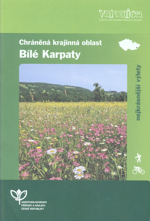 Chráněná krajinná oblast Bílé Karpaty : nejkrásnější výlety   