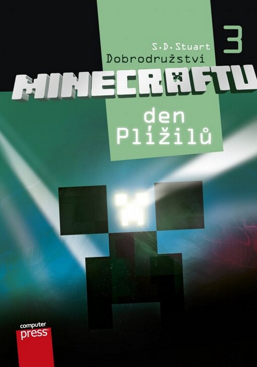 Dobrodružství Minecraftu.3,Den Plížilů