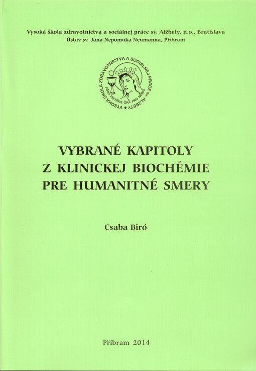 Vybrané kapitoly z klinickej biochémie pre humanitné smery