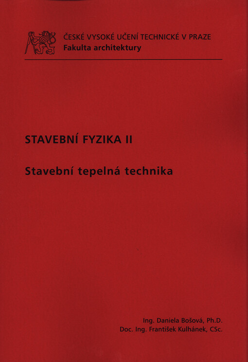 Stavební fyzika II : stavební tepelná technika   