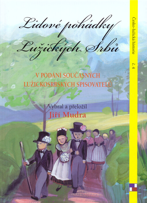Lidové pohádky Lužických Srbů v podání současných lužickosrbských spisovatelů