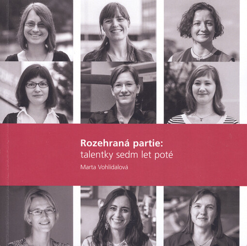 Rozehraná partie :talentky sedm let poté