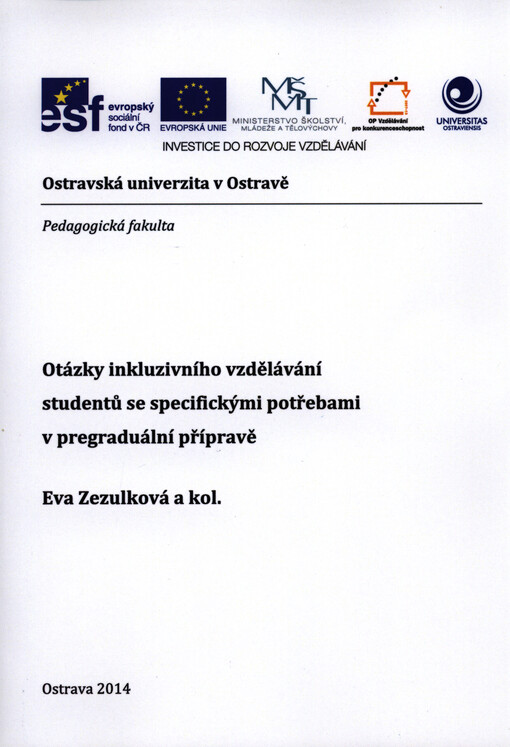 Otázky inkluzivního vzdělávání studentů se specifickými potřebami v pregraduální přípravě    