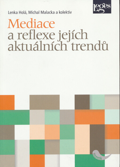 Mediace a reflexe jejích aktuálních trendů
