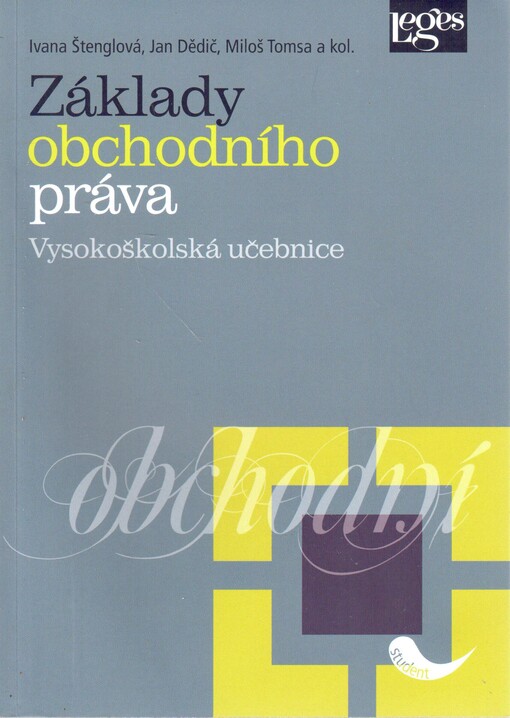 Základy obchodního práva: vysokoškolská učebnice