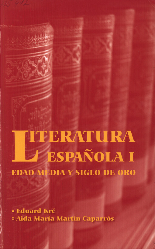Literatura española I :edad media y siglo de oro