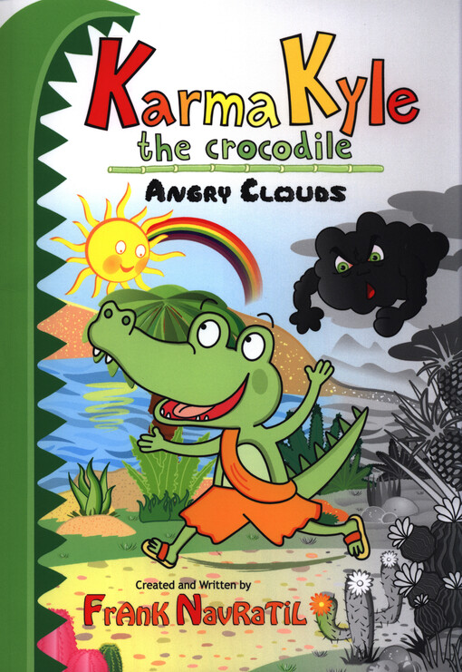Karma Kyle the crocodile :angry clouds